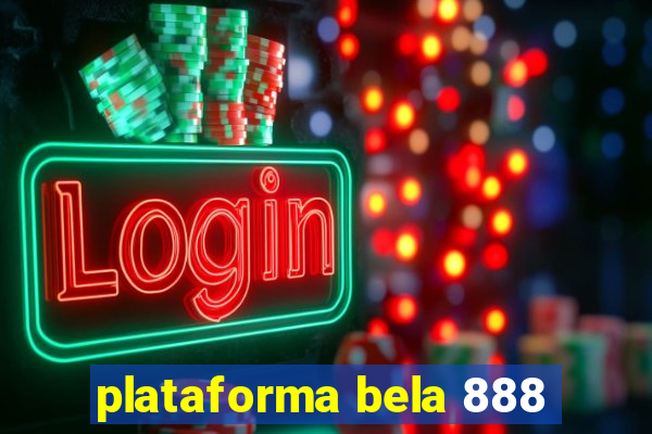 plataforma bela 888